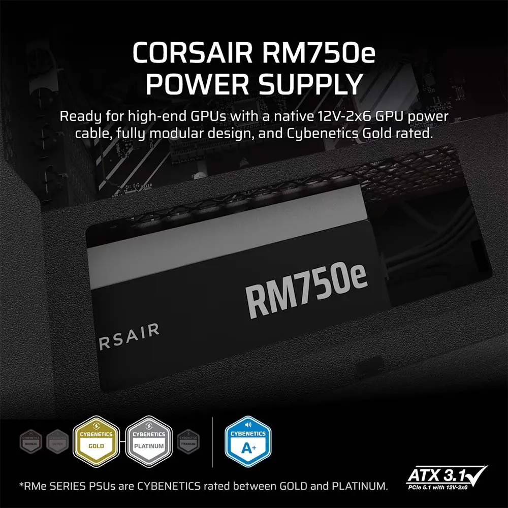 CORSAIR RM750e 2025 Power Supply 750W Cybenetics Gold, Fully Modular ATX 3.1 Black